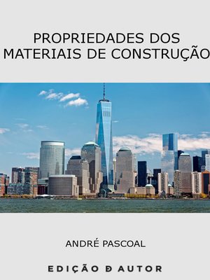 cover image of Propriedades dos Materiais de Construção